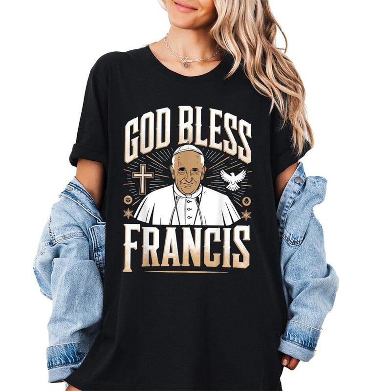 Pope Francis Shirt, Catholic Faith Shirt, Religious Shirt, Christian Top Prayer , Cross Graphic Apparel, Papa Francis...