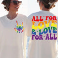 Premium  All For Love And Love For All,Pride Ally,  Gay Pride , Gay Pride , LGBTQ sweatshirt T-Shirts, Hoodie | CiraTrend.com