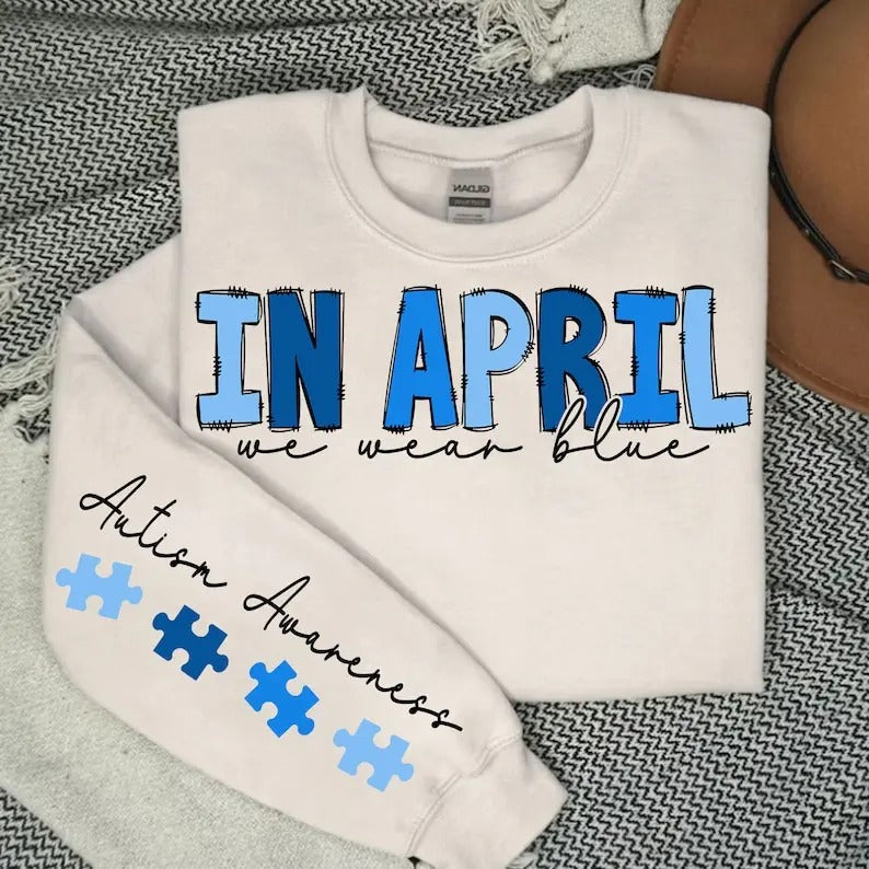 Premium  In April We Wear Blue , Autism Svg, Autism Awareness sweatshirt T-Shirts, Hoodie | CiraTrend.com