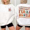 Premium  Retro Somebody's Feral Bestie Sweatshirt, Feral Bestie Shirt, Best Friend Shirt, Bestie Shirt, For Women, Gift...