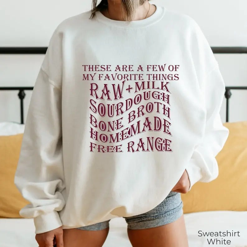 Premium  These Are a Few Of My Favorite Things Sweatshirt, Vintage Stay Home Mom Hoodie, Sourdough Bread Tee,Western...