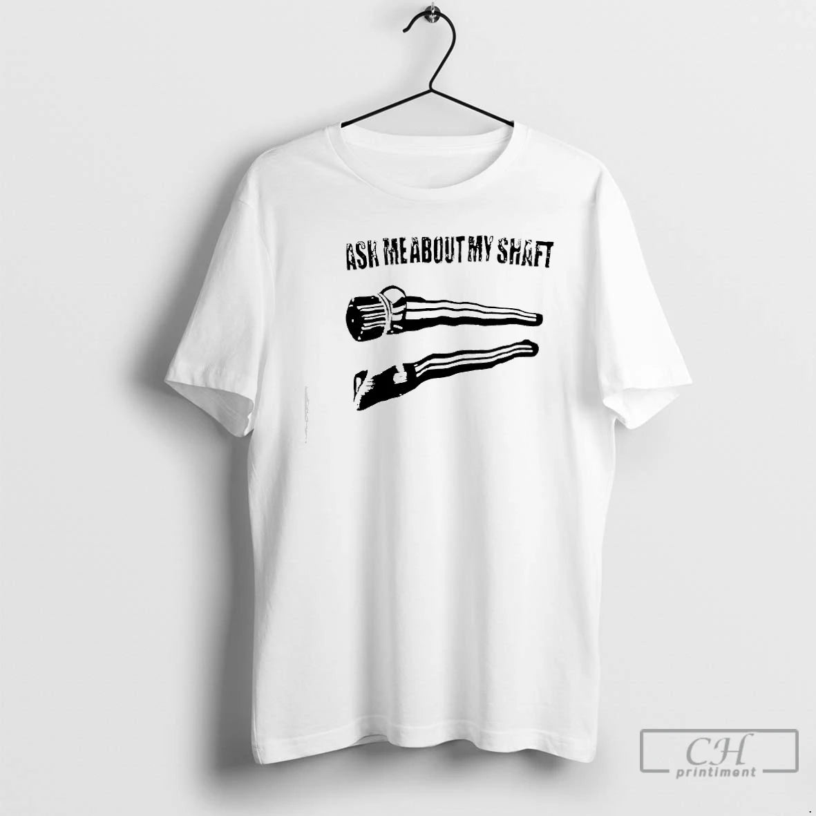 Premium Ask Me About My Shaft Graphic T-Shirts, Hoodie, Sweatshirt | CiraTrend.com