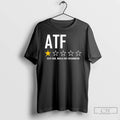 Premium Atf Very Bad Would Not Recommend Graphic T-Shirts, Hoodie, Sweatshirt | CiraTrend.com