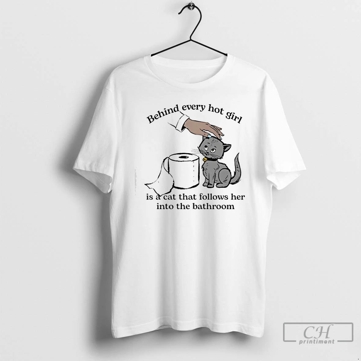 Premium Behind Every Hot Girl Is A Cat That Follows Her Into The Bathroom T-Shirts, Hoodie, Sweatshirt | CiraTrend.com