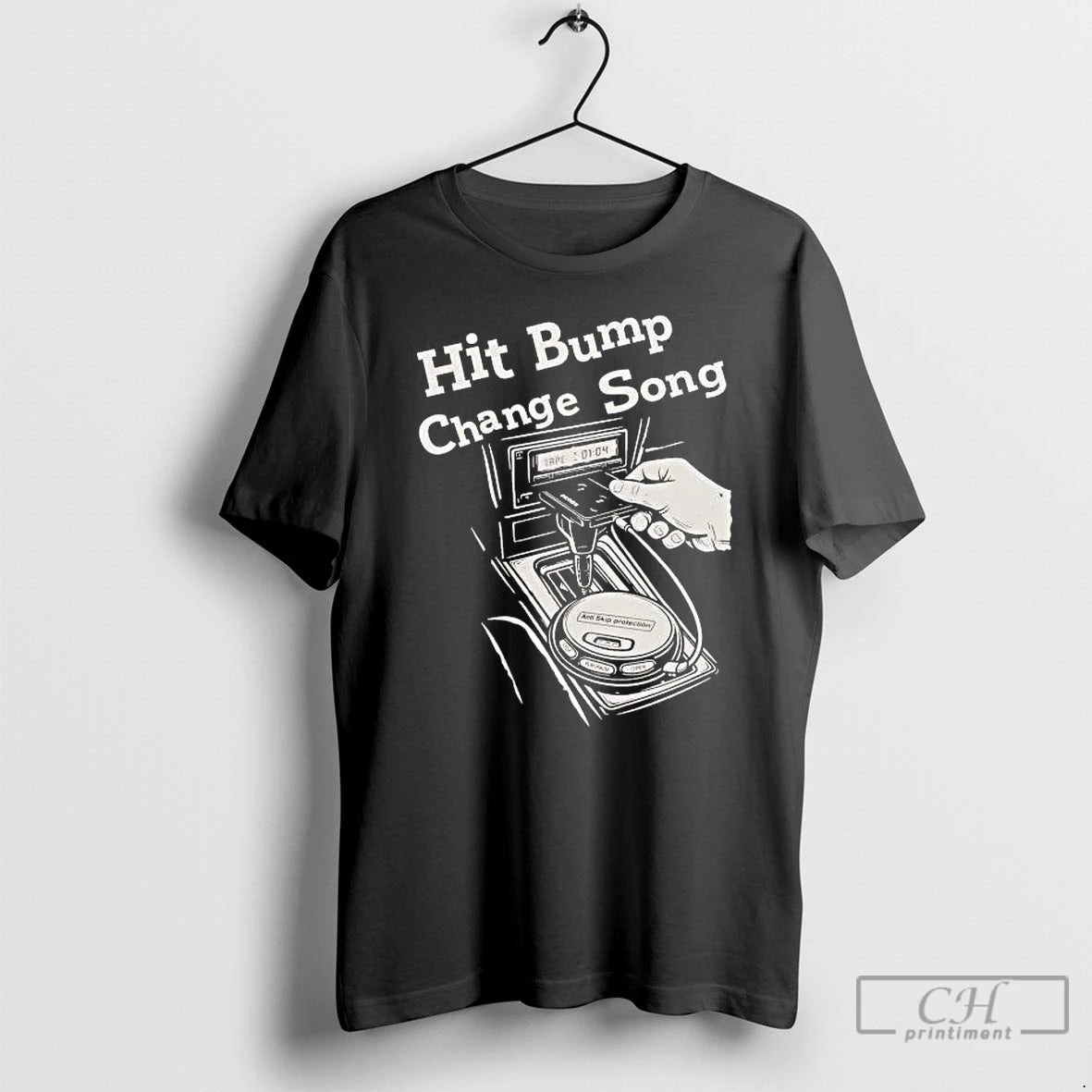 Premium Cd Players Hit Bump Change Song T-Shirts, Hoodie, Sweatshirt | CiraTrend.com