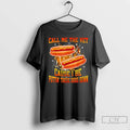 Premium Call Me The Vet Cause I Be Puttin These Dogs Down Hot Dog Graphic T-Shirts, Hoodie, Sweatshirt | CiraTrend.com