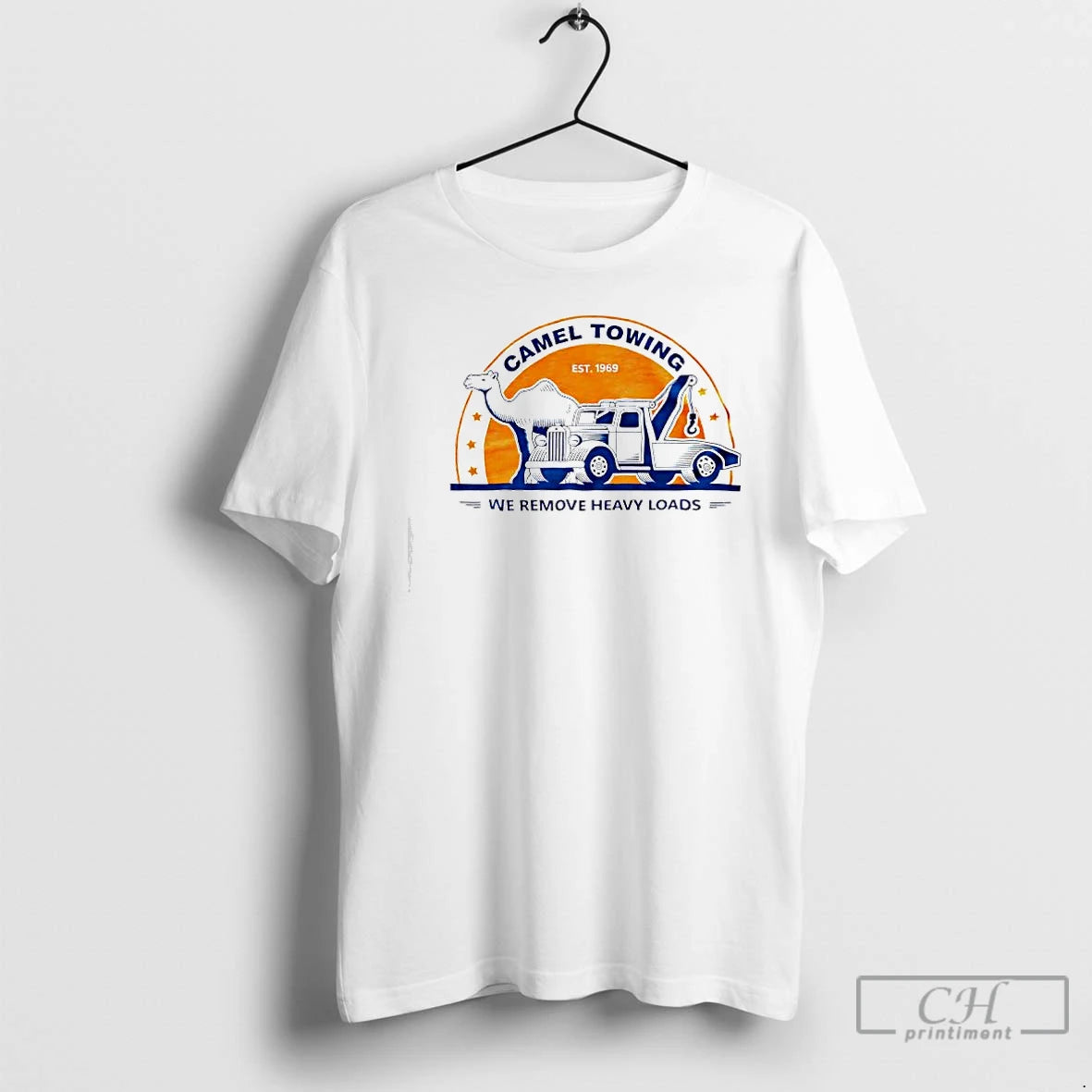 Premium Camel Towing Est 1969 We Remove Heavy Loads T-Shirts, Hoodie, Sweatshirt | CiraTrend.com