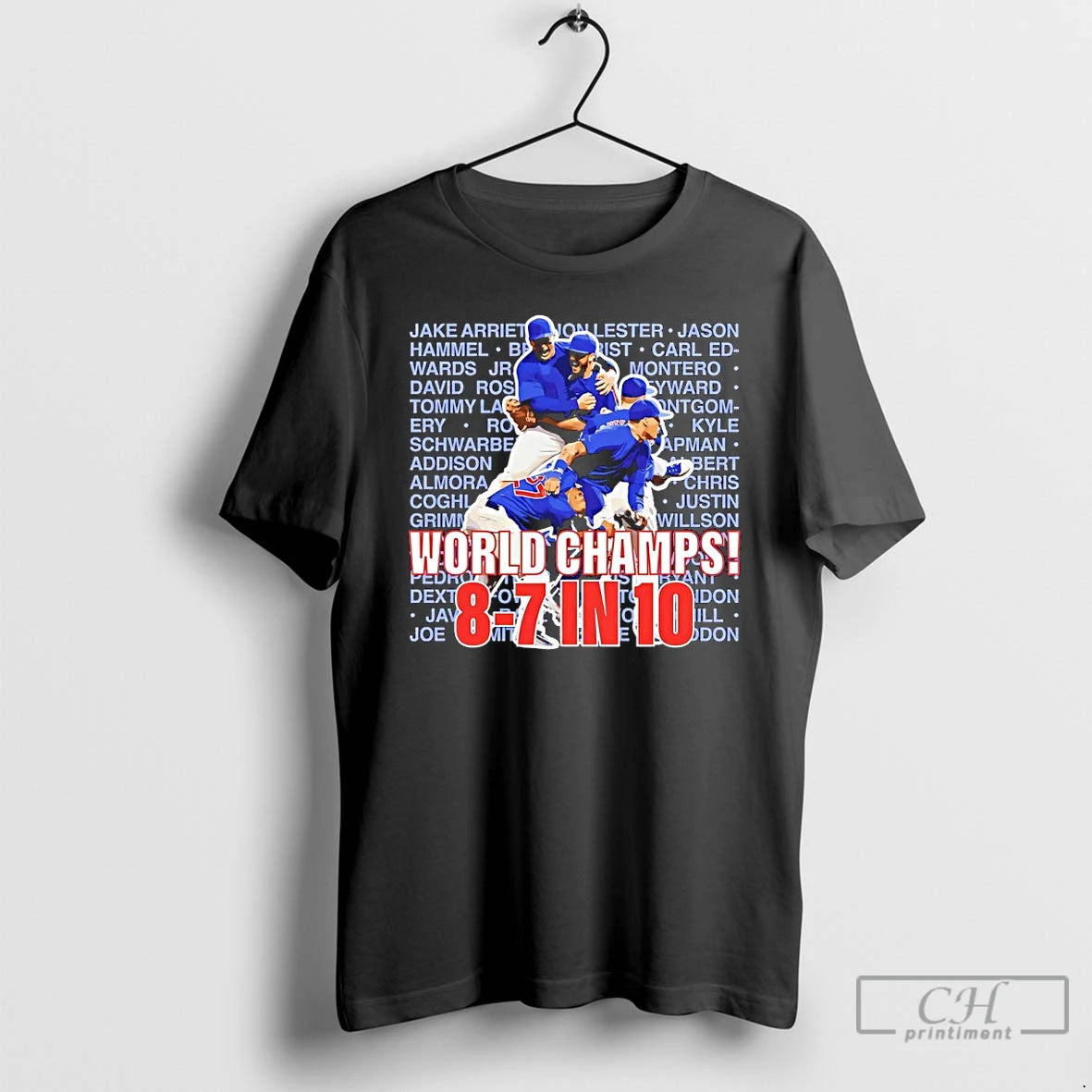 Premium Chicago Cubs World Champs 8 7 In 10 T-Shirts, Hoodie, Sweatshirt | CiraTrend.com
