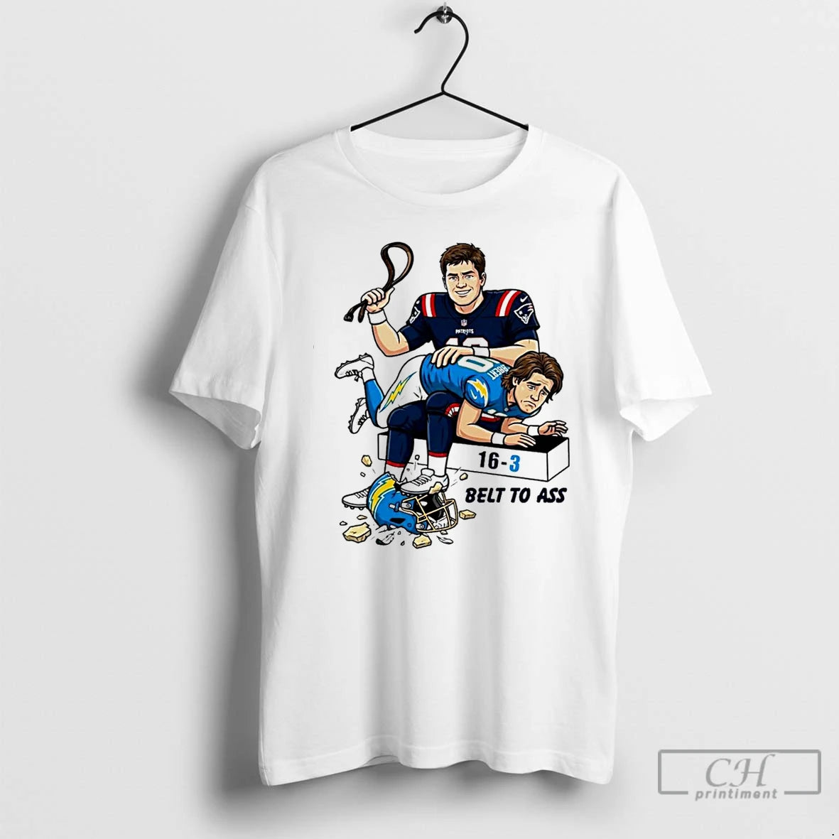 Premium Drake Maye Patriots To Ass La Chargers 16 3 Belt To Ass T Shirts Hoodie, Sweatshirt | CiraTrend.com