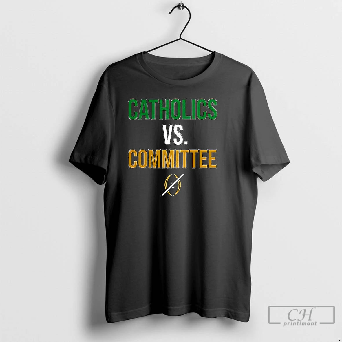 Premium Fighting Irish Catholics Vs Committee T-Shirts, Hoodie, Sweatshirt | CiraTrend.com