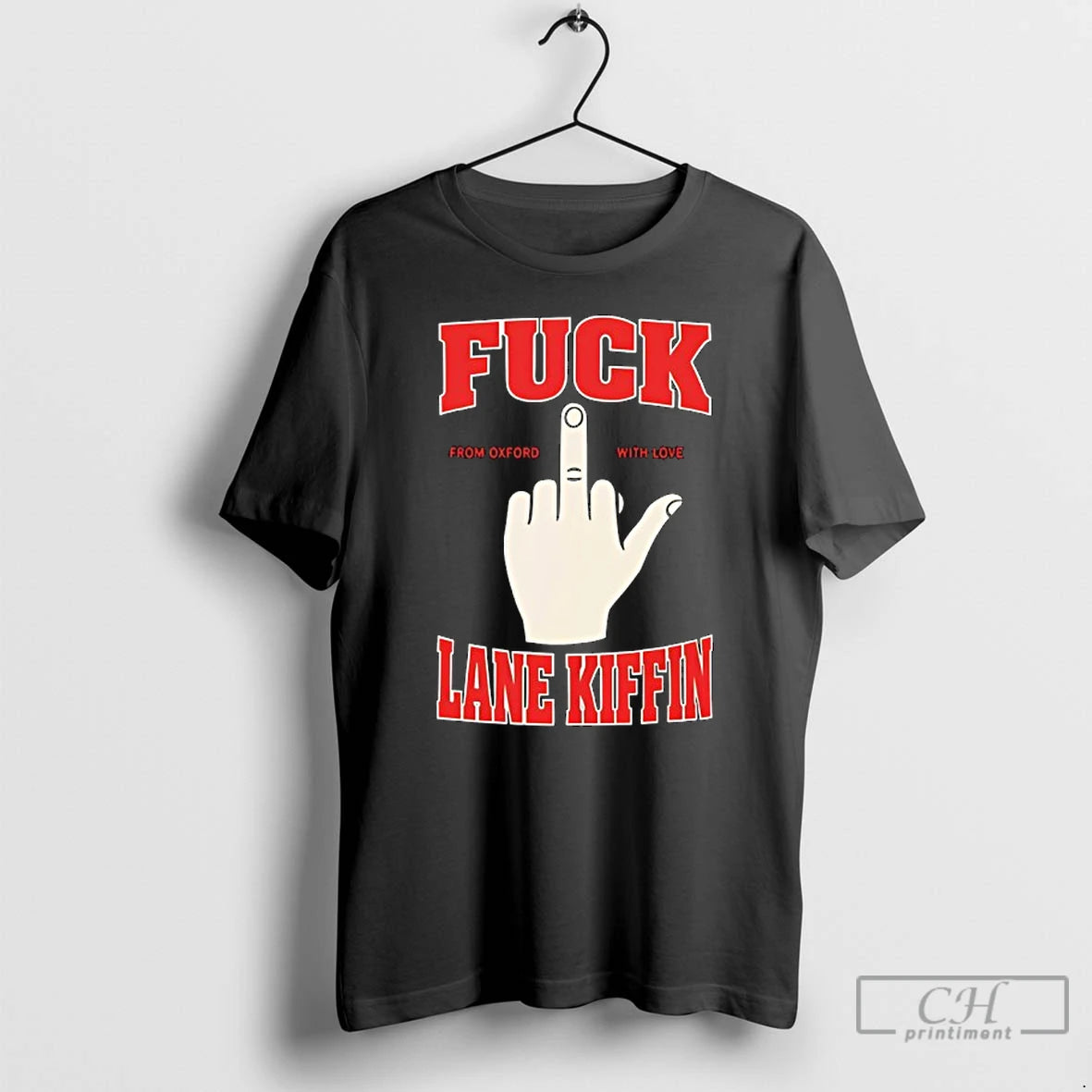 Premium Fuck Lane Kiffin From Oxford With Love T-Shirts, Hoodie, Sweatshirt | CiraTrend.com