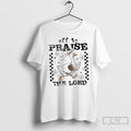 Premium Funny Goose Christian Off To Praise The Lord T-Shirts, Hoodie, Sweatshirt | CiraTrend.com
