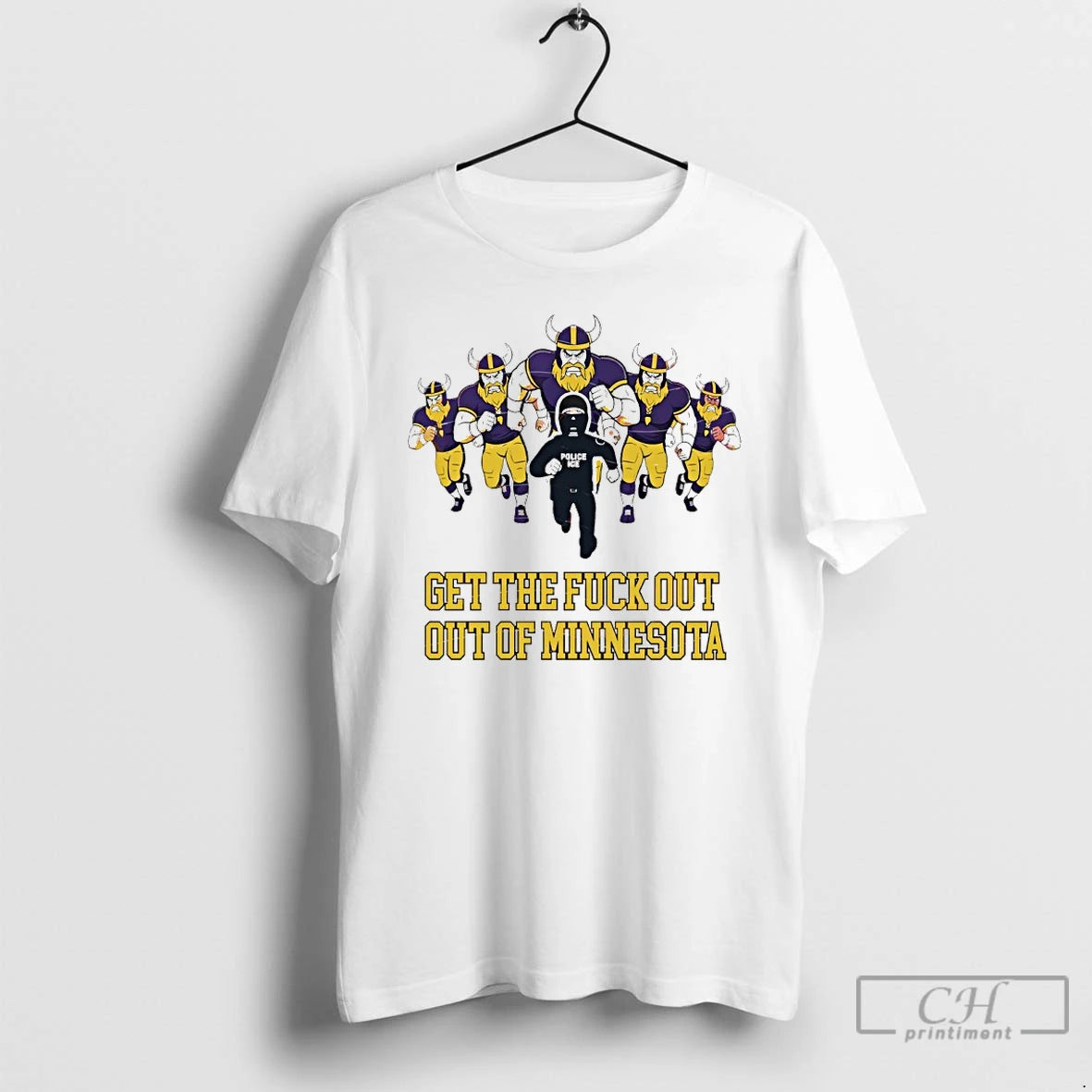 Premium Get The Fuck Out Of Minnesota Vikings Anti Ice T-Shirts, Hoodie, Sweatshirt | CiraTrend.com