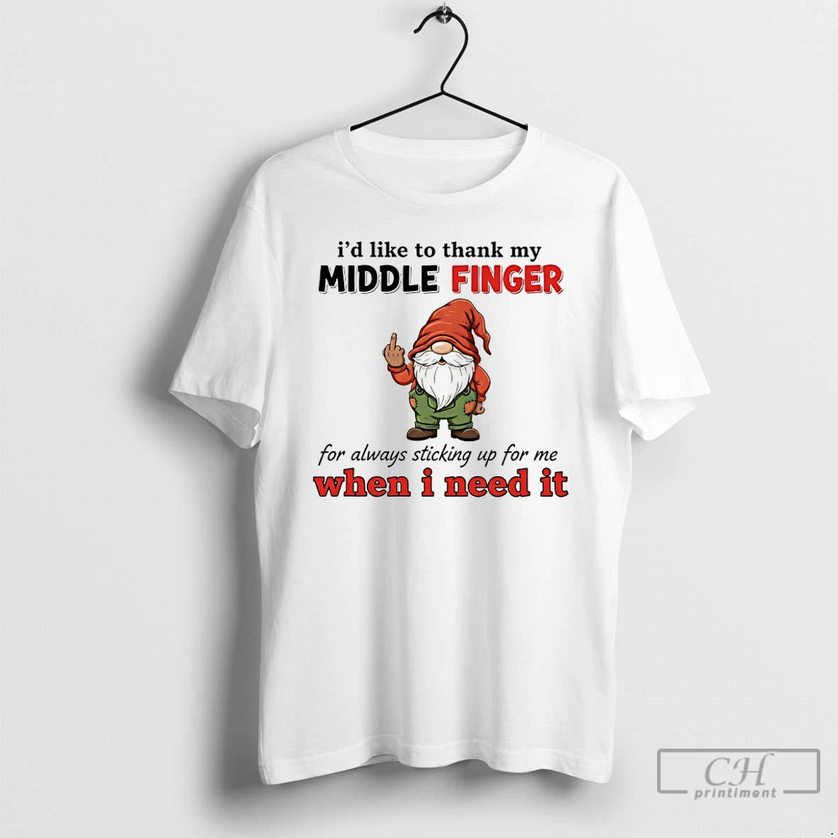 Premium Gnome Id Like To Thanks My Middle Finger For Always Sticking Up For Me T-Shirts, Hoodie, Sweatshirt | CiraTrend.com