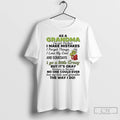 Premium Grinch Santa As A Grandma Im Not Perfect I Make Mistakes I Forget Things T-Shirts, Hoodie, Sweatshirt | CiraTrend.com