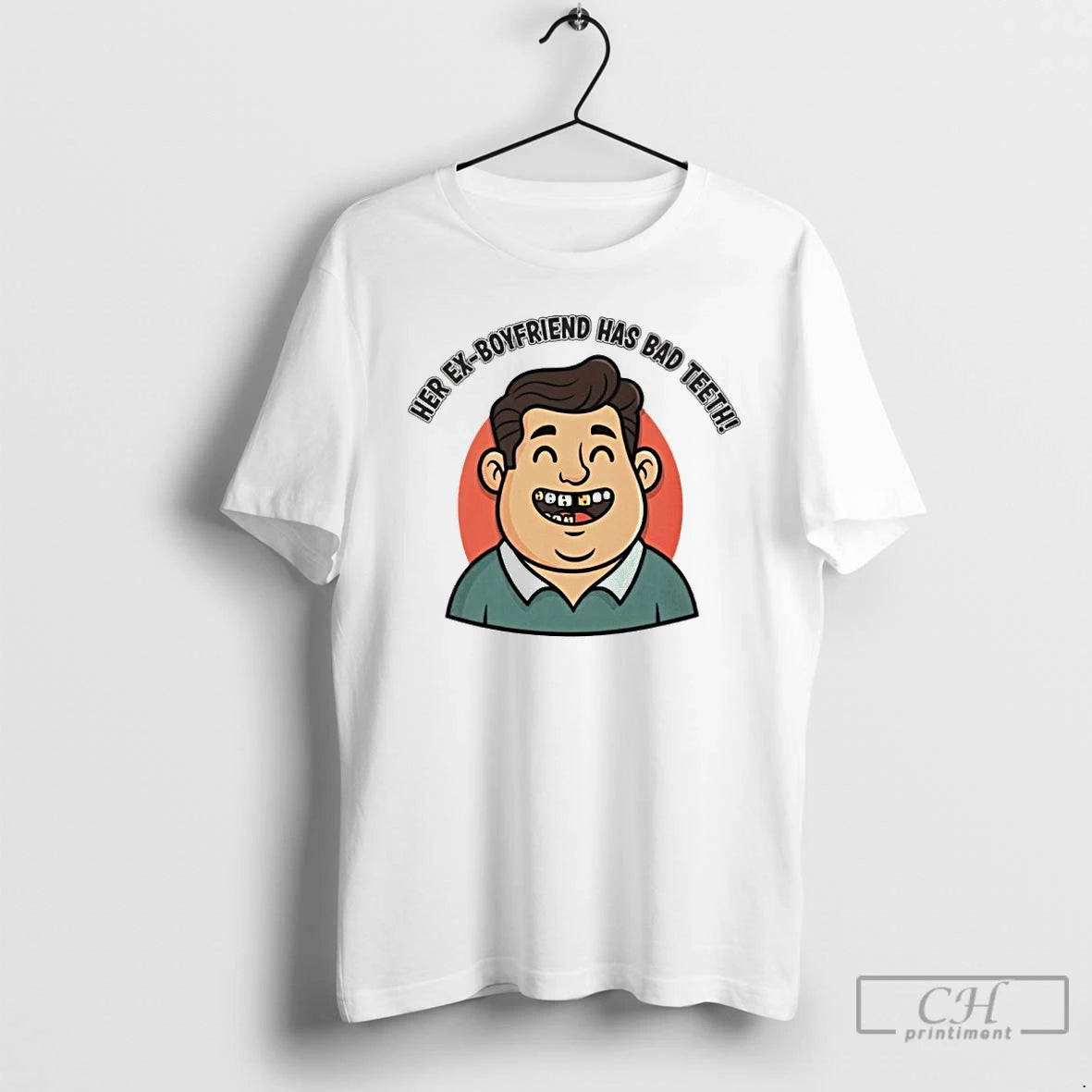 Premium Her Ex Boyfriend Has Bad Teeth T-Shirts, Hoodie, Sweatshirt | CiraTrend.com