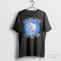 Premium I Do Not Think Therefore I Do Not Am Cat Graphic T Shirts Sweater Hoodie, Sweatshirt | CiraTrend.com