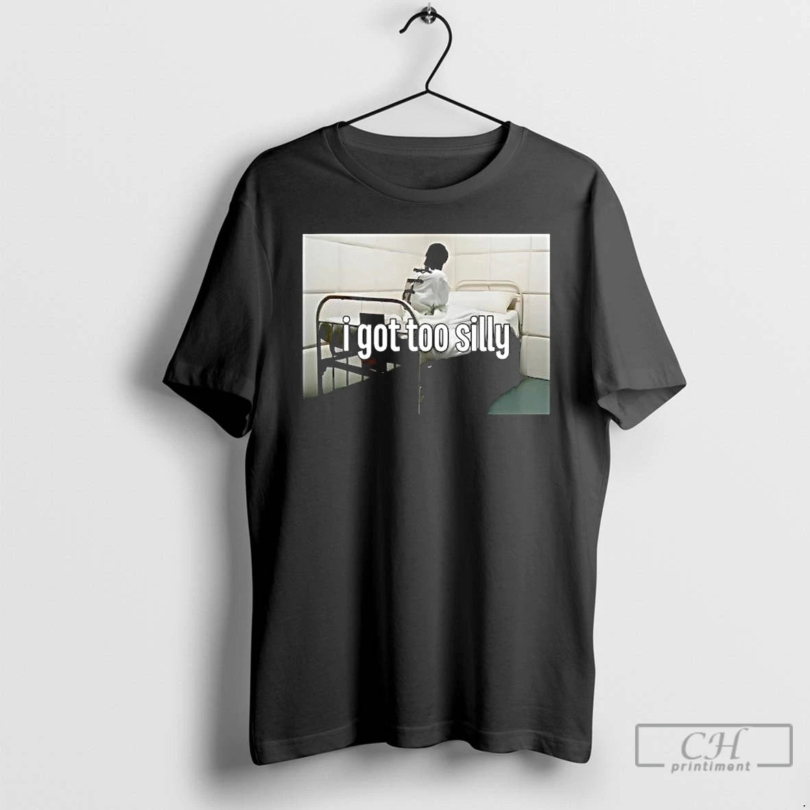 Premium I Got Too Silly Photo T-Shirts, Hoodie, Sweatshirt | CiraTrend.com