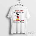 Premium I Didnt Fart My Ass Likes You So Much It Just Blew You T-Shirts, Hoodie, Sweatshirt | CiraTrend.com