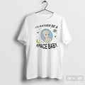 Premium Id Rather Be A Space Baby T-Shirts, Hoodie, Sweatshirt | CiraTrend.com