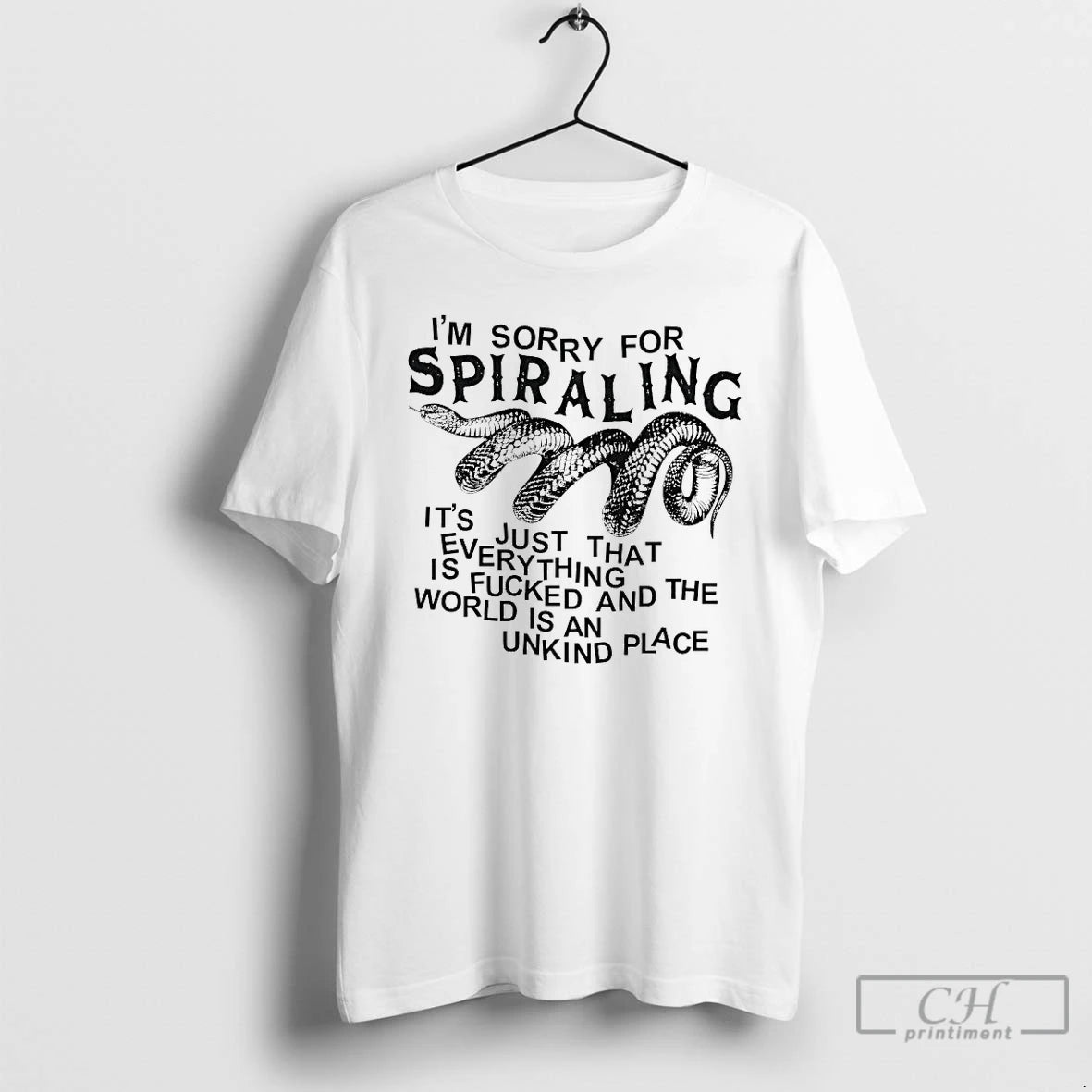 Premium Im Sorry For Spiraling Its Just That Everything Is Fucked T-Shirts, Hoodie, Sweatshirt | CiraTrend.com