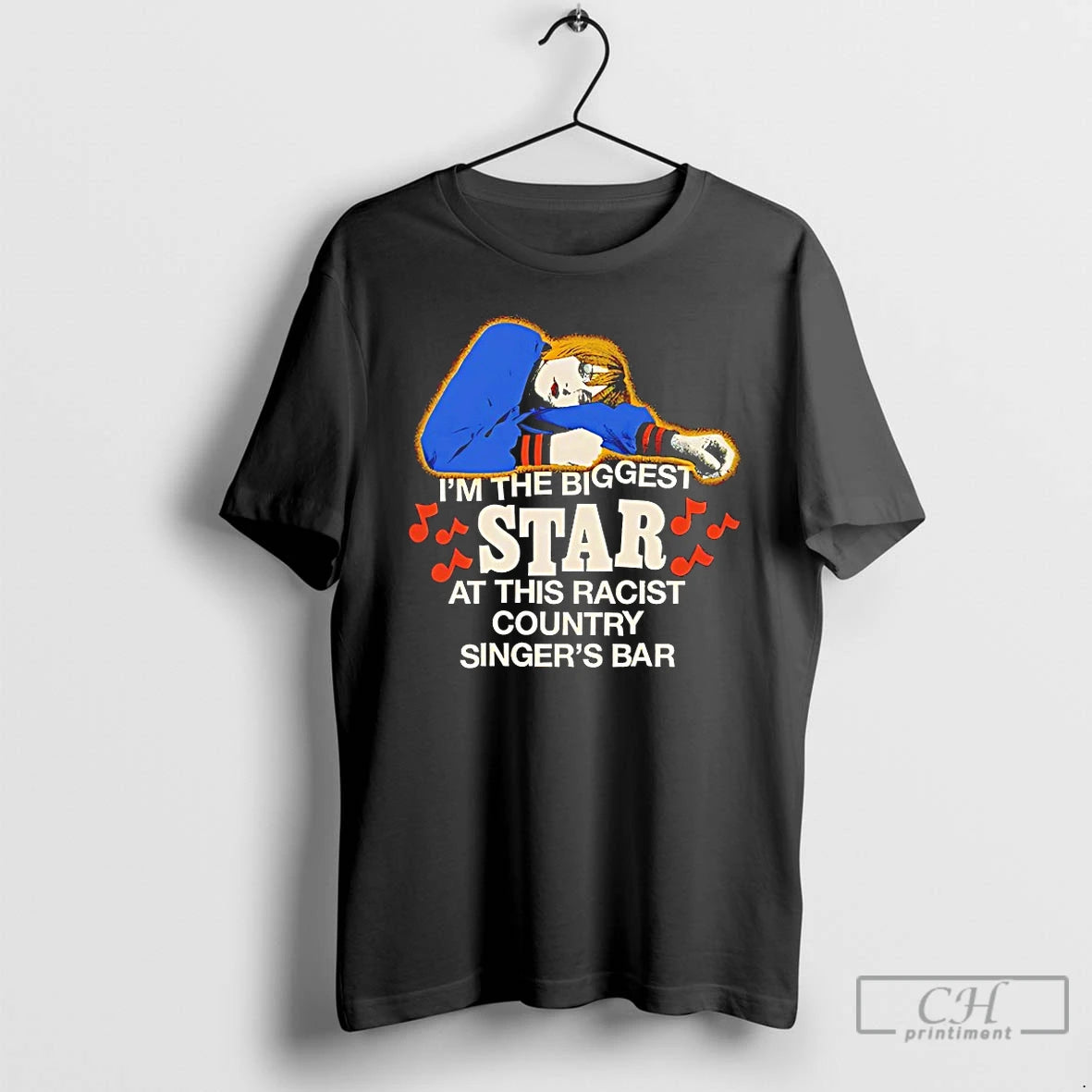 Premium Im The Biggest Star At This Racist Country Singers Bar T-Shirts, Hoodie, Sweatshirt | CiraTrend.com