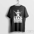 Premium Im A Lead Farmer Mother Fucker T-Shirts, Hoodie, Sweatshirt | CiraTrend.com