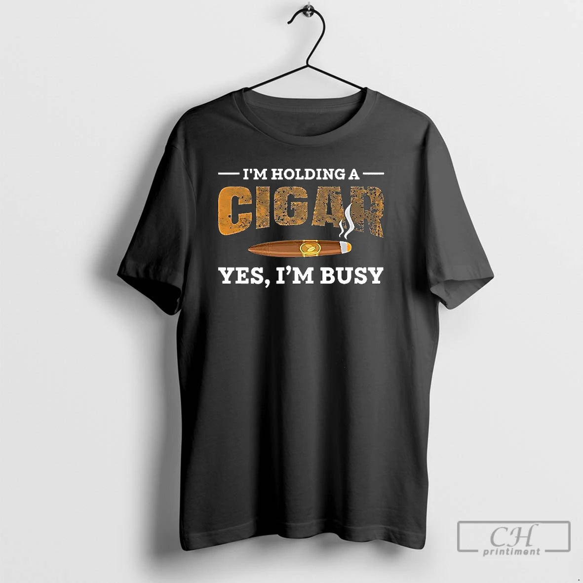 Premium Im Holding A Cigar Yes Im Busy Smoking Lovers T-Shirts, Hoodie, Sweatshirt | CiraTrend.com