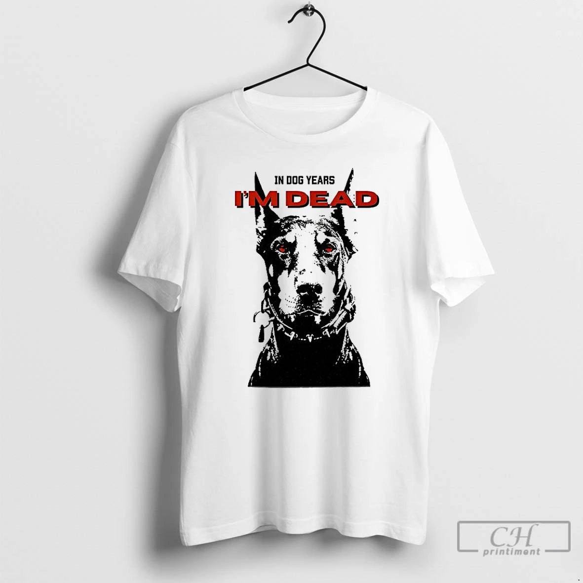 Premium In Dog Years Im Dread Graphics T-Shirts, Hoodie, Sweatshirt | CiraTrend.com