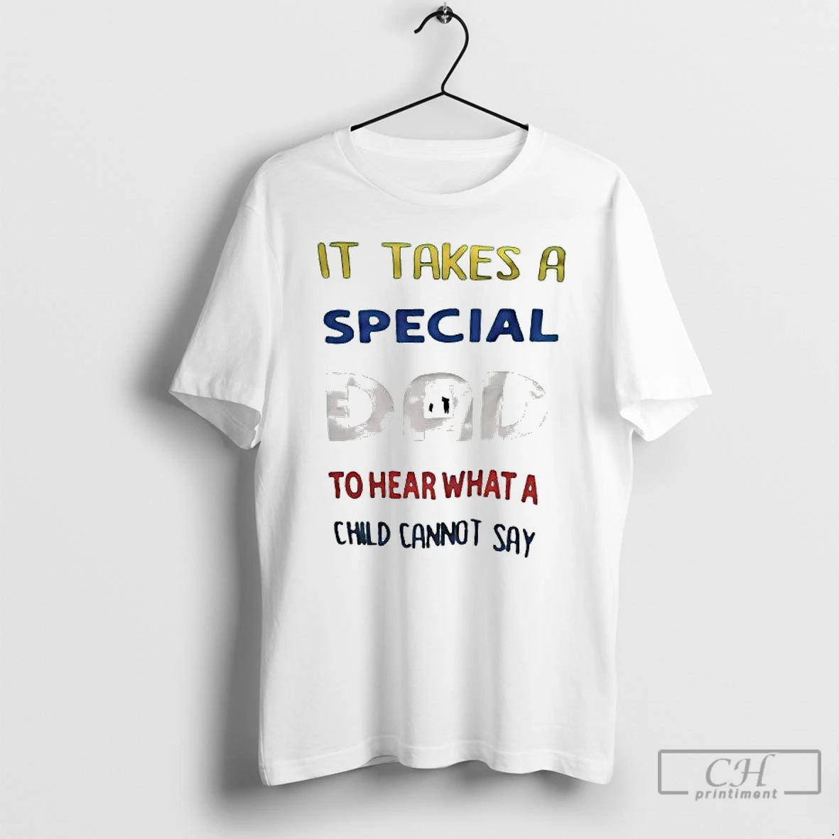 Premium It Takes A Special Dad To Hear What A Child Cannot Say T Shirts Hoodie, Sweatshirt | CiraTrend.com
