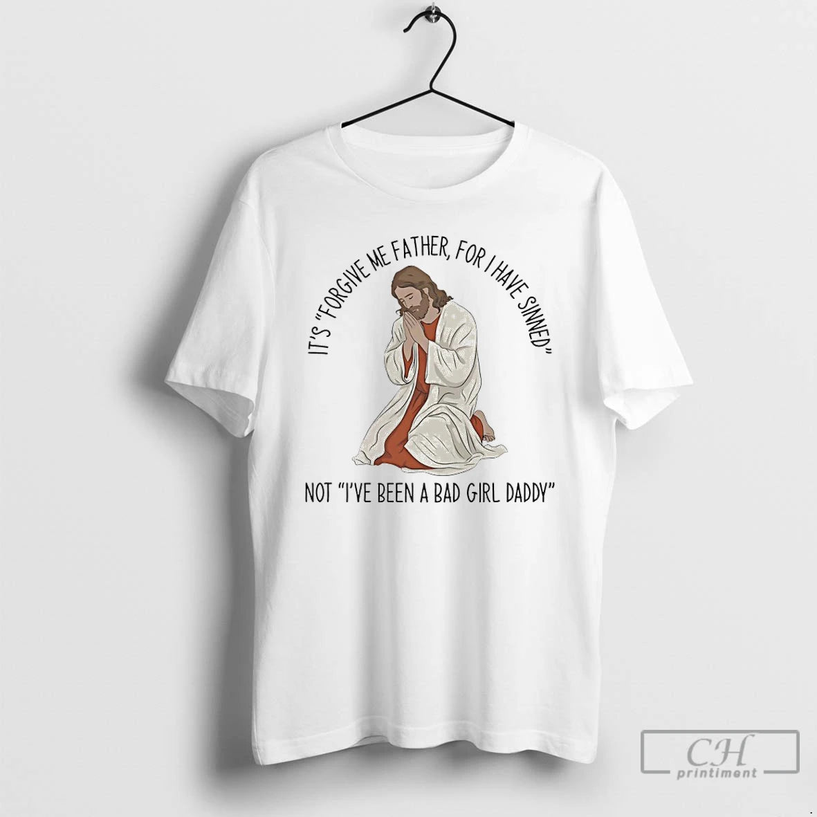 Premium Its Forgive Me Father For I Have Sinned Not Ive Been A Bad Girl T-Shirts, Hoodie, Sweatshirt | CiraTrend.com