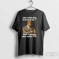 Premium Jfk Quote She Said She Wanted To F But I Guess She Was Jk T-Shirts, Hoodie, Sweatshirt | CiraTrend.com