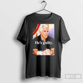 Premium Jeffrey Epstein Hes Guilty 2026 T-Shirts, Hoodie, Sweatshirt | CiraTrend.com