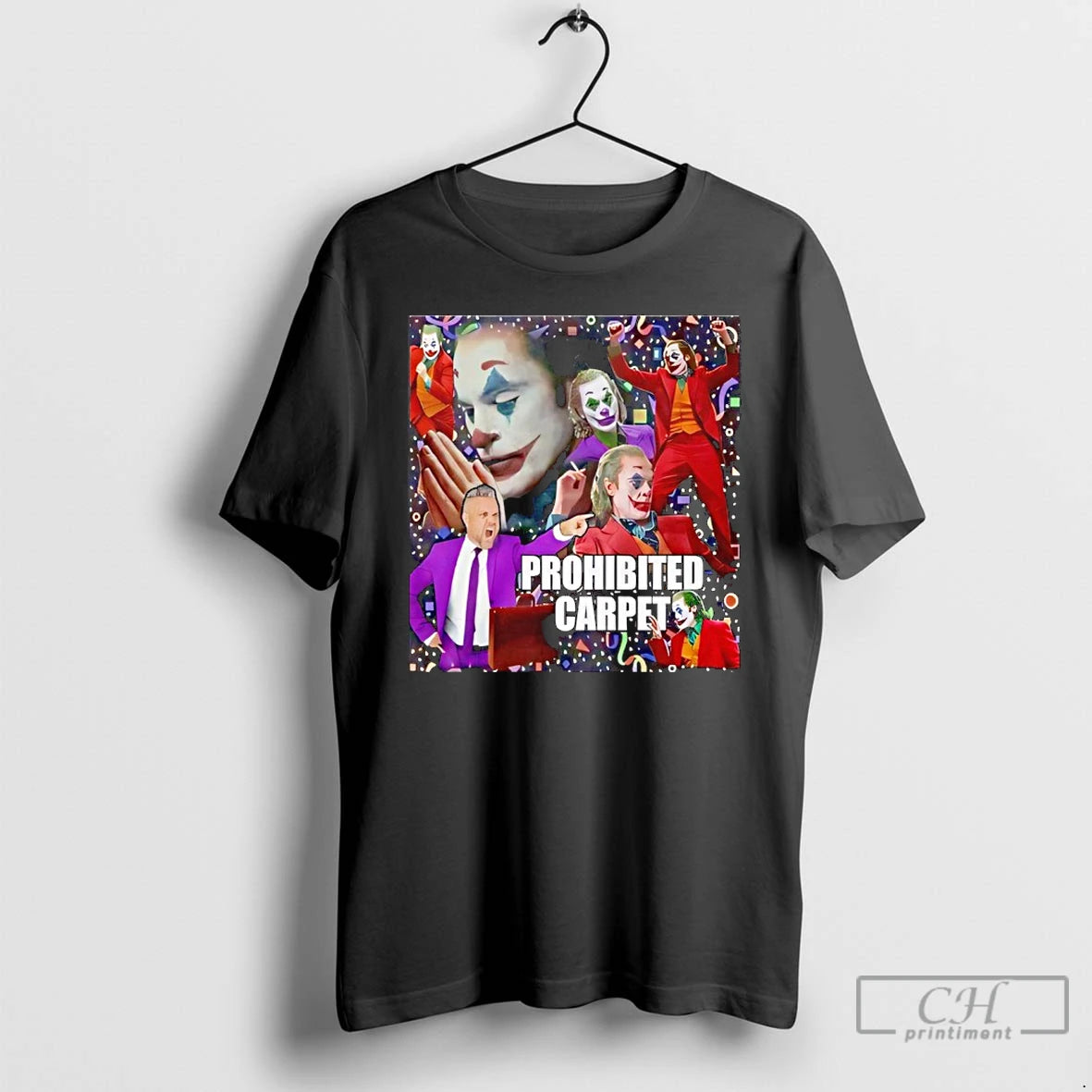Premium Joker Prohibited Carpet T-Shirts, Hoodie, Sweatshirt | CiraTrend.com