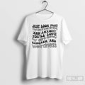 Premium Just Look Past Awkwardness And Anxiety Youll Love My Dark Humor T Shirts Sweater Hoodie, Sweatshirt | CiraTrend.com