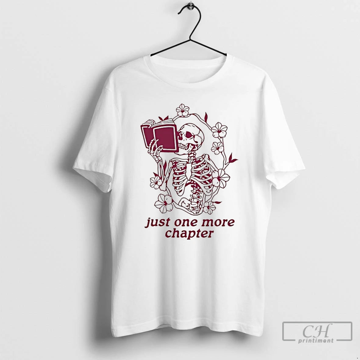 Premium Just One More Chapter Skeleton T-Shirts, Hoodie, Sweatshirt | CiraTrend.com