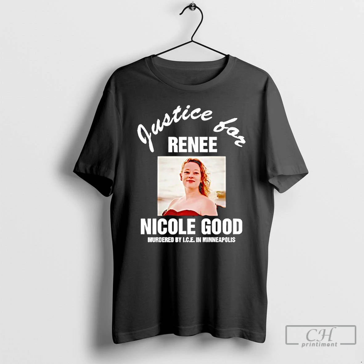 Premium Justice For Renee Murdered By Ice In Minneapolis T-Shirts, Hoodie, Sweatshirt | CiraTrend.com