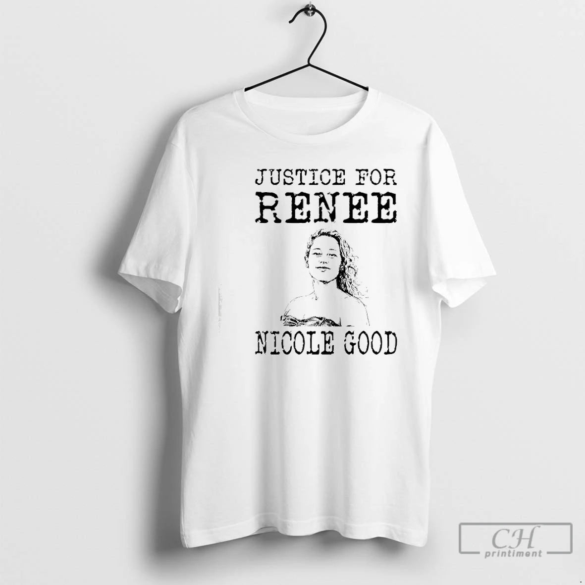 Premium Justice For Renee Nicole Good Minneapolis Protest T-Shirts, Hoodie, Sweatshirt | CiraTrend.com