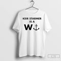 Premium Keir Starmer Is A W T-Shirts, Hoodie, Sweatshirt | CiraTrend.com