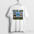 Premium Kelce Jam Jason And Travis Brother T-Shirts, Hoodie, Sweatshirt | CiraTrend.com