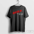 Premium Kurt Metzger D E R P To Keep Kurp Off Surp T Shirts Sweater Hoodie, Sweatshirt | CiraTrend.com
