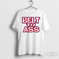 Premium Leshawn Jerman Bills Belt To Ass T-Shirts, Hoodie, Sweatshirt | CiraTrend.com