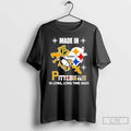 Premium Made In Pittsburgh A Long Long Time Ago State T-Shirts, Hoodie, Sweatshirt | CiraTrend.com