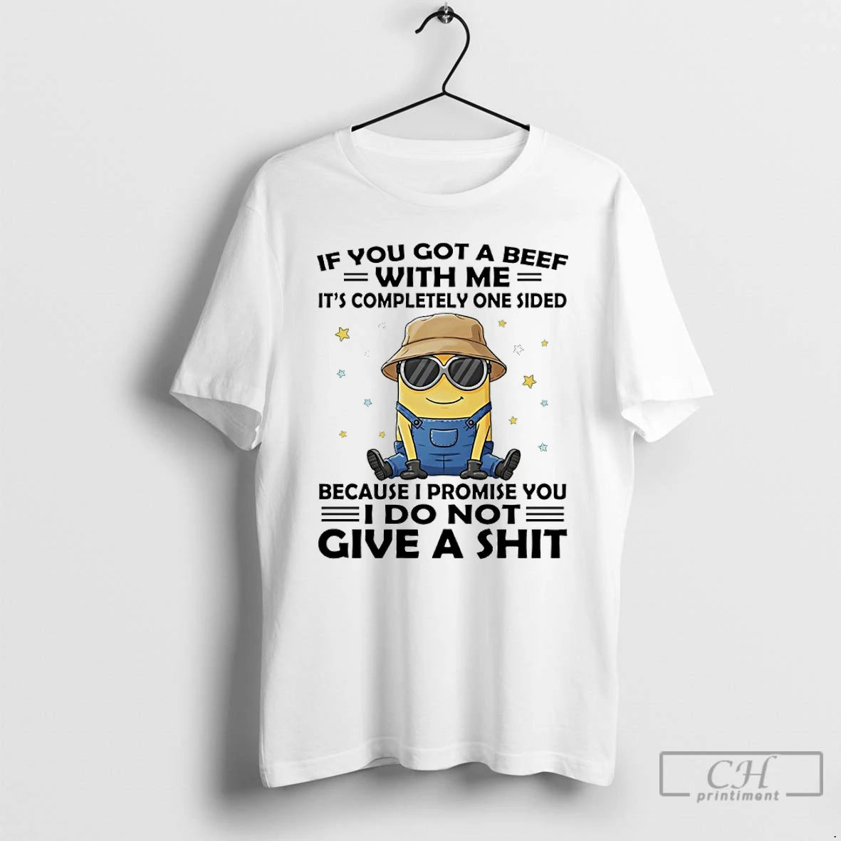 Premium Minions If You Got A Beef With Me Its Completely One Because I Promise T-Shirts, Hoodie, Sweatshirt | CiraTrend.com
