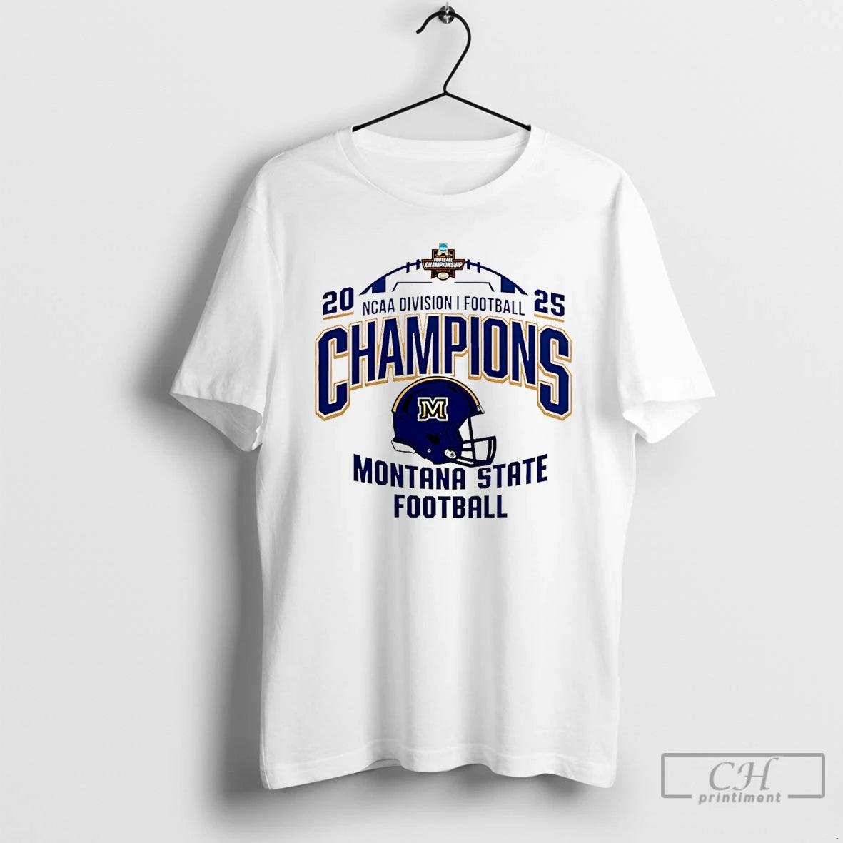 Premium Monrana State Football Ncaa Fcs Football Champions 2025 T-Shirts, Hoodie, Sweatshirt | CiraTrend.com