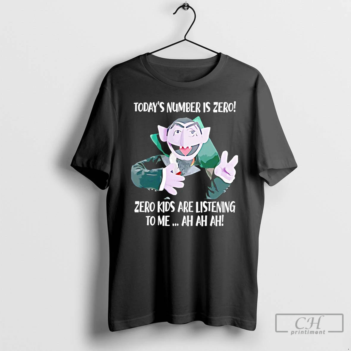 Premium Muppet Dracula Todays Number Is Zero Zero Kids Are Listening To Me Ah Ah T-Shirts, Hoodie, Sweatshirt | CiraTrend.com