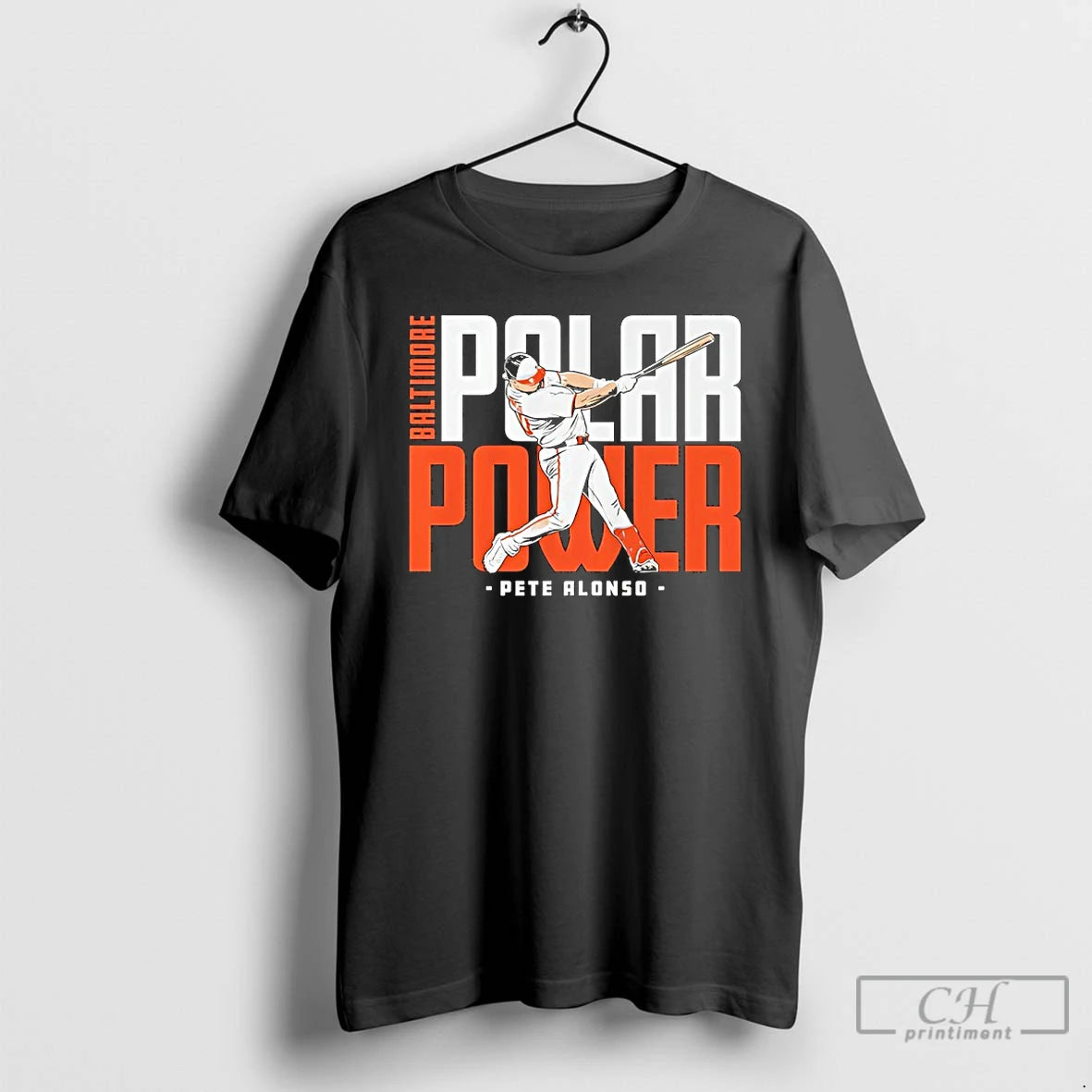 Premium Pete Alonso Polar Power Baltimore Orioles Baseball Swing T-Shirts, Hoodie, Sweatshirt | CiraTrend.com