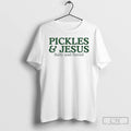 Premium Pickles And Jesus Salty And Saved T-Shirts, Hoodie, Sweatshirt | CiraTrend.com