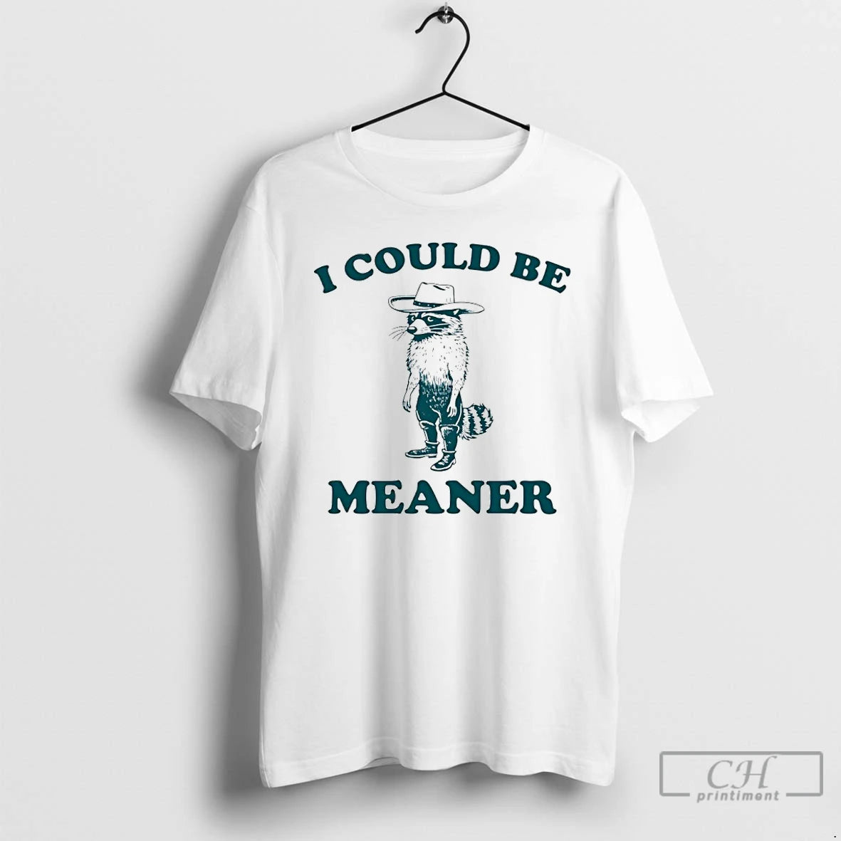 Premium Raccoon Cowboy I Could Be Meaner T-Shirts, Hoodie, Sweatshirt | CiraTrend.com