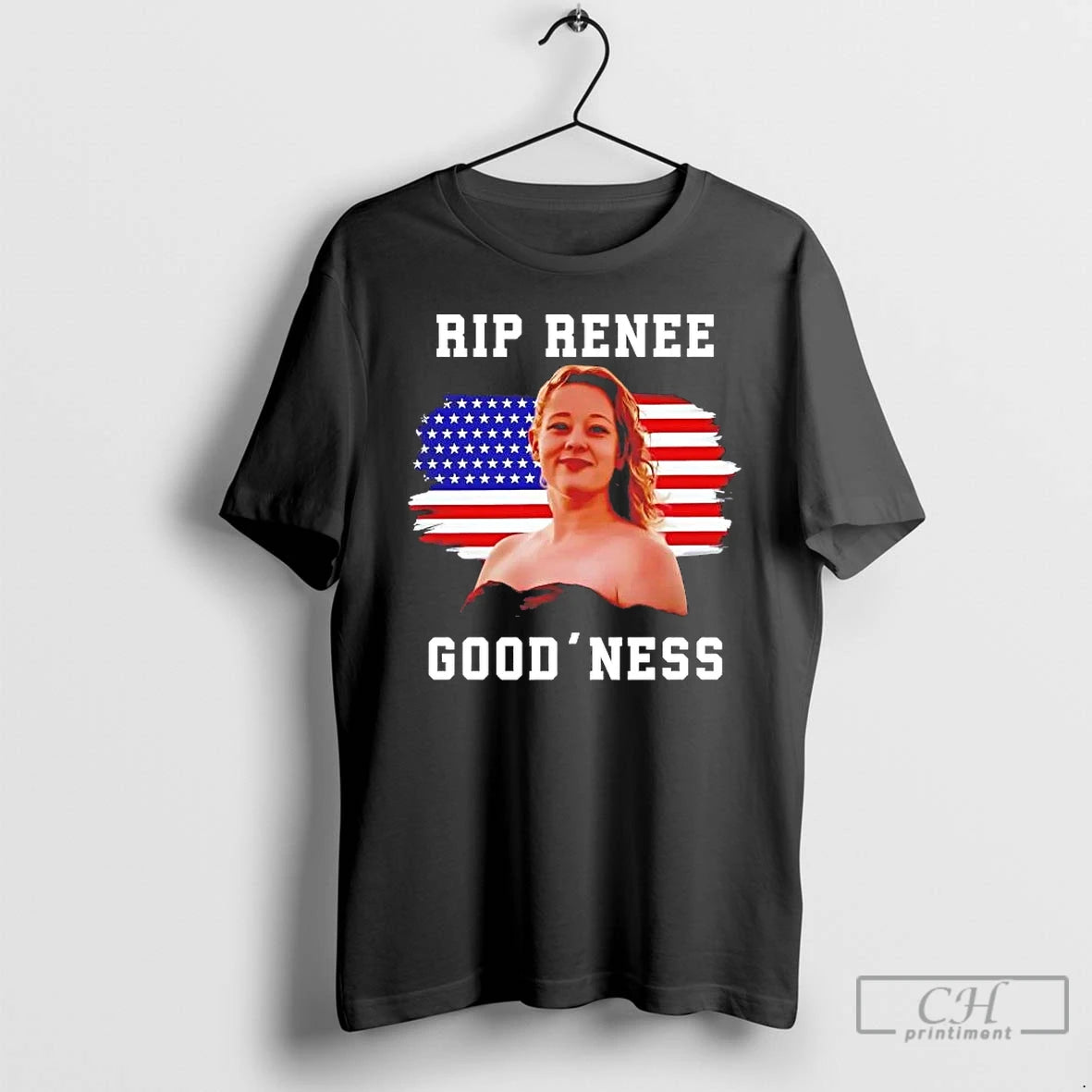 Premium Rip Renee Nicole Good Goodness American Flag T-Shirts, Hoodie, Sweatshirt | CiraTrend.com